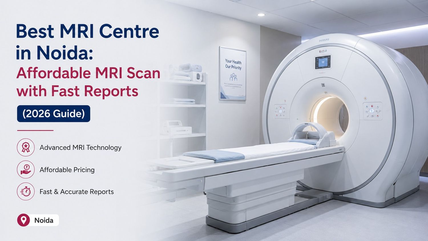 Best MRI Centre in Noida: Affordable MRI Scan with Fast Reports (2026 Guide)