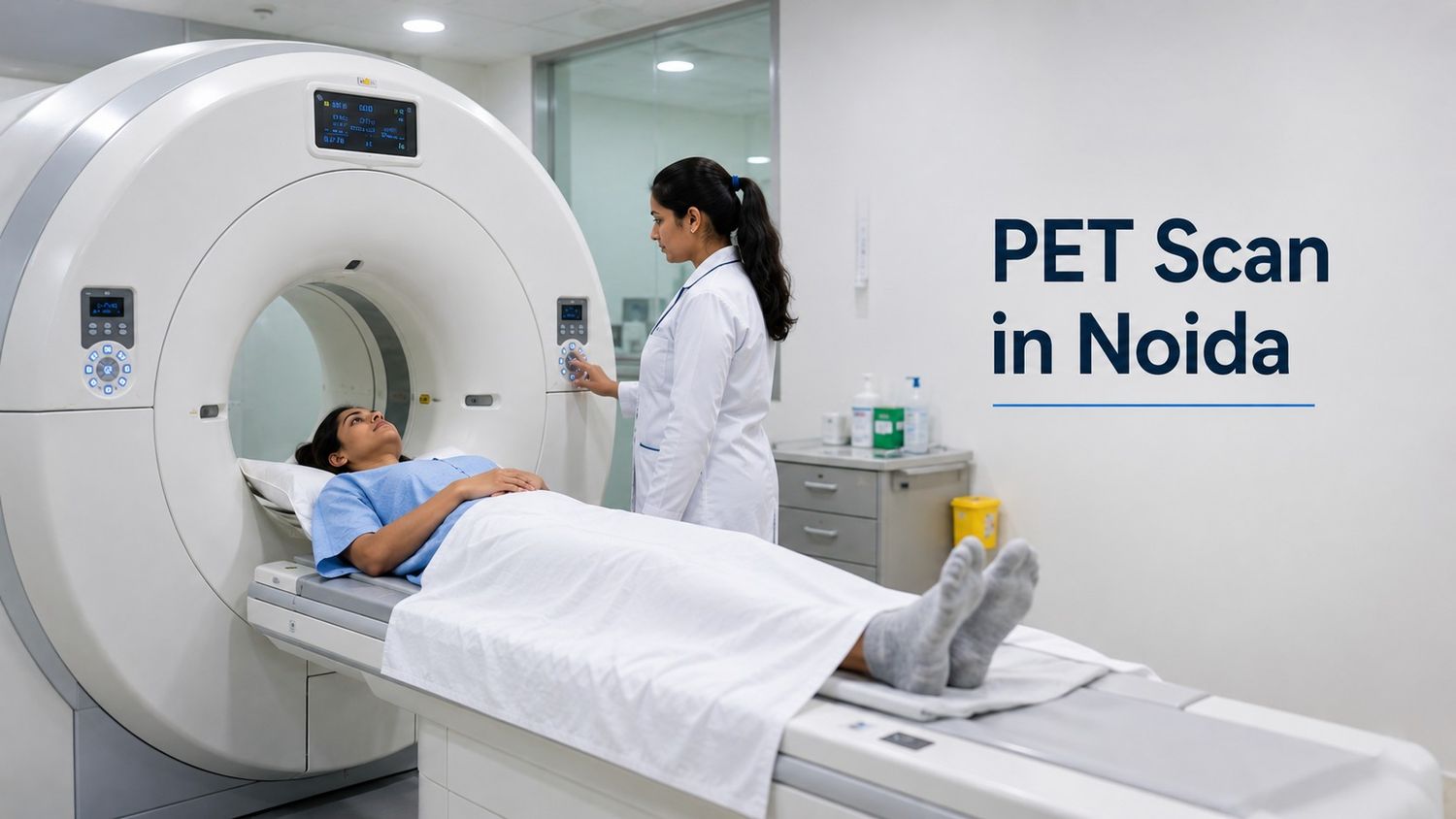 PET Scan in Noida: Cost, Procedure, Benefits & Preparation