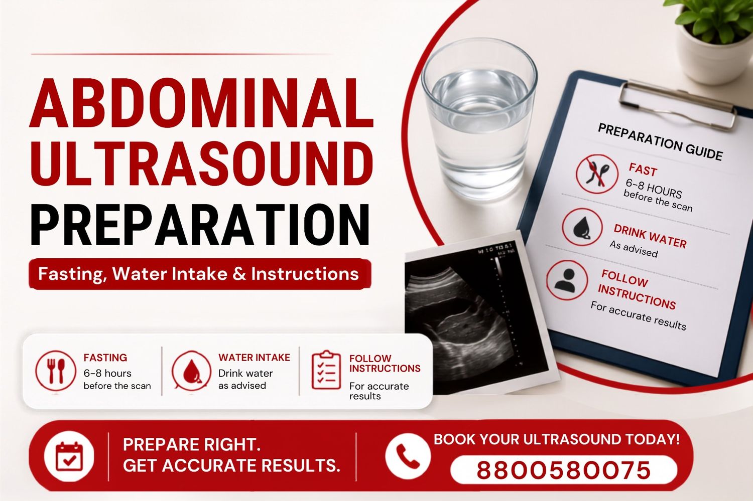 Abdominal Ultrasound Preparation:  Fasting, Water Intake & Instructions